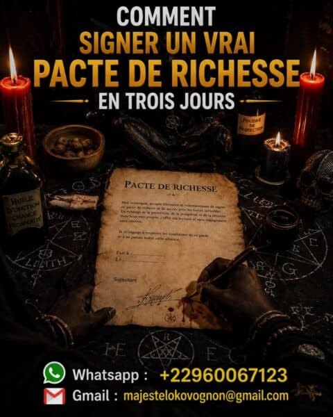 Vous cherchez la richesse? Signez un pacte de richesse Vous cherchez la richesse? Signez un pacte de richesse