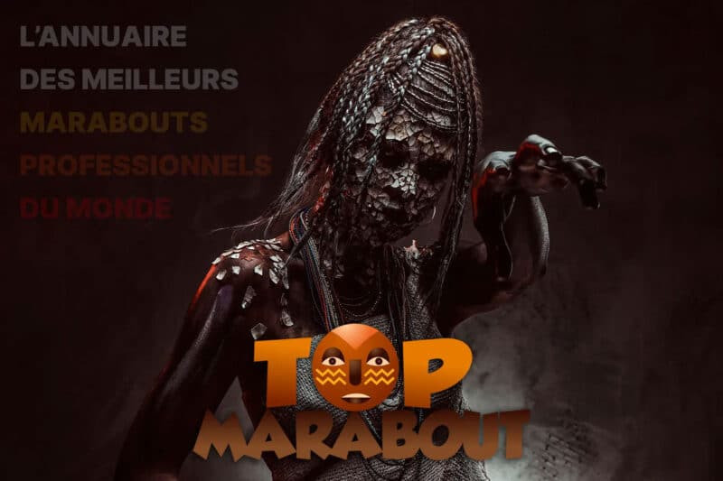Top Marabout : annuaire officiel des meilleurs marabouts du Monde